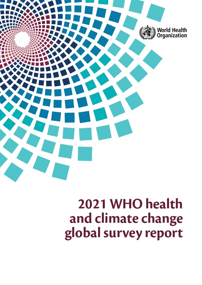 2021 WHO health  and climate change  global survey report