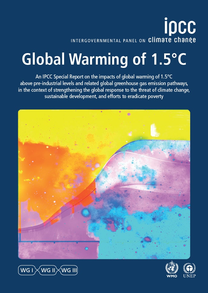 IPCC special report on the impacts of global warming of 1.5 °C