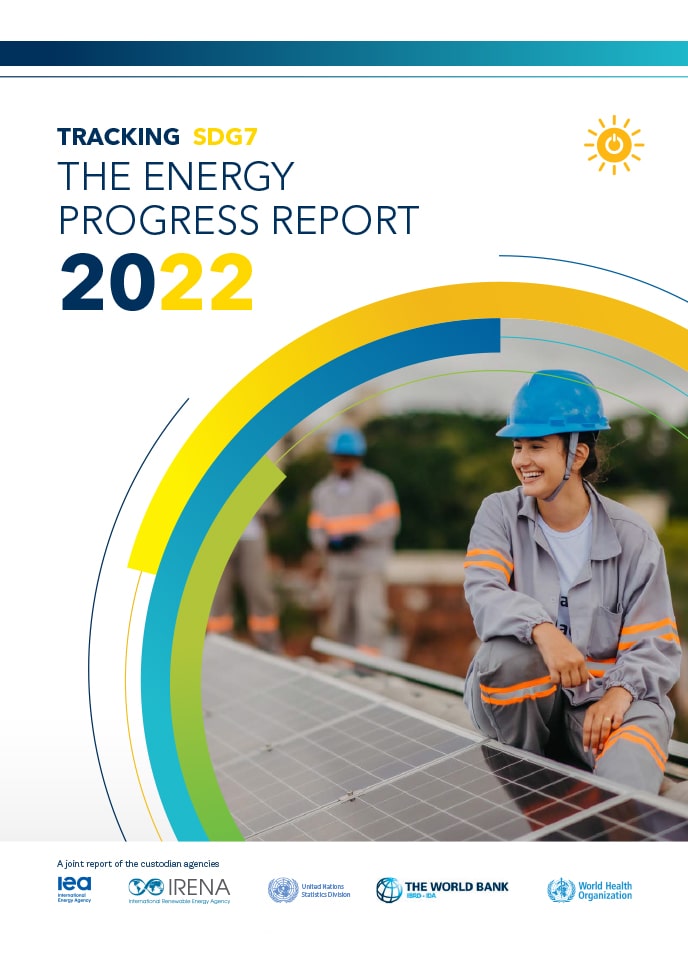 WHO Tracking SDG7: The Energy Progress Report 2022