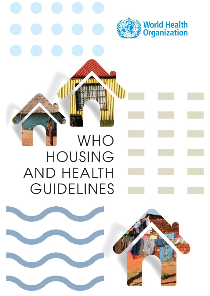 WHO Housing and health guidelines